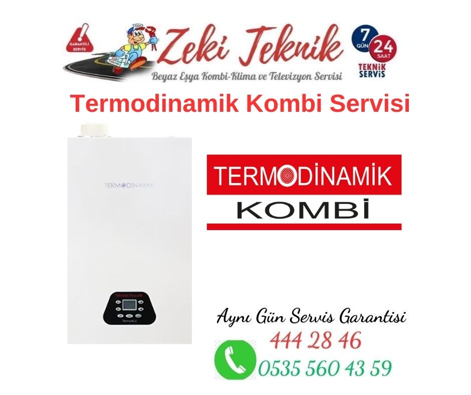 Döşemealtı Termodinamik Kombi Servisi